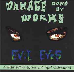 Damage Done By Worms - Evil Eyes