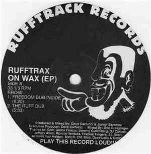 Dave Carlucci & Junior Sanchez - Rufftrax On Wax (EP)