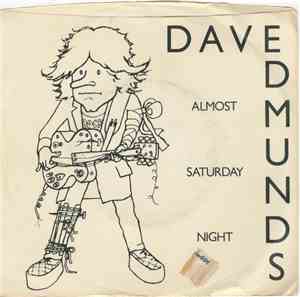 Dave Edmunds - Almost Saturday Night
