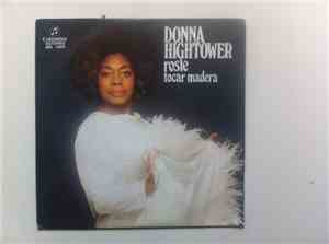 Donna Hightower - Rosie / Tocar Madera