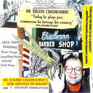 Dr. Eugene Chadbourne's New Archive Of Insanity - Chadbourne Barber Shop