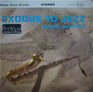 Eddie Harris - Exodus To Jazz