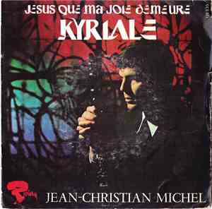 Jean-Christian Michel, Quatuor Avec Orgue - Jesus Que Ma Joie Demeure / Kyr ...