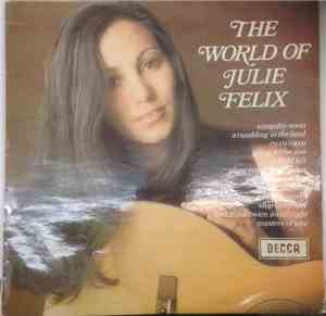 Julie Felix - The World Of Julie Felix