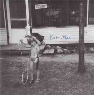 Kate Maki - Confusion Unlimited