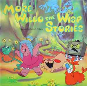 Kenneth Williams - More Willo The Wisp Stories