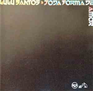Lulu Santos - Toda Forma De Amor