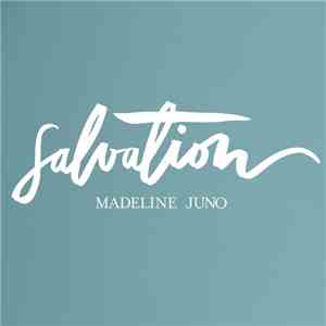 Madeline Juno - Salvation
