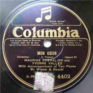 Maurice Chevalier And Yvonne Vallee / Maurice Chevalier - Mon Cœur / Je Ne ...