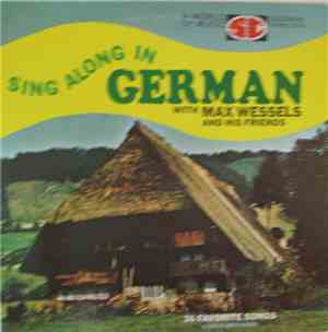 Max Helmut Wessels - Sing Along In German