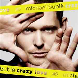 Michael Bublé - Crazy Love
