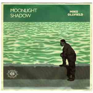 Mike Oldfield - Moonlight Shadow