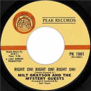 Milt Grayson And The Mystery Guests - Right On! Right On! Right On! / Good  ...