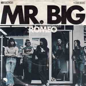 Mr Big - Romeo