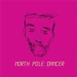 North Pole Dancer - E.P. 2