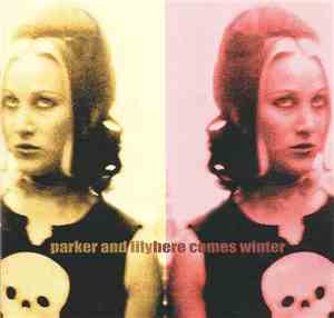 Parker And Lily - Here Comes Winter