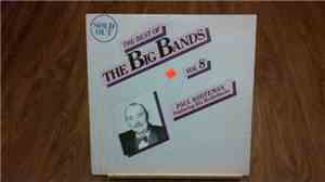 Paul Whiteman, Bix Beiderbecke - The Best Of The Big Bands Vol. 8