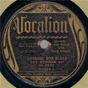 Roy Newman And His Boys - Garbage Man Blues / Tin Roof Blues