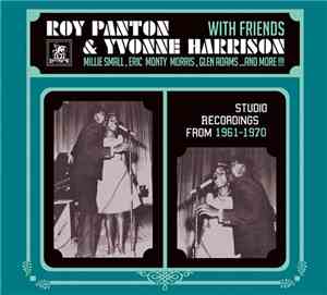Roy Panton & Yvonne Harrison With Friends - Studio Recordings 1961-1970