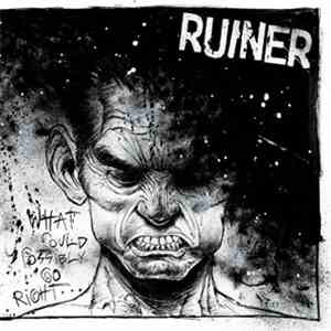Ruiner - What Could Possibly Go Right