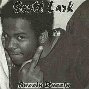 Scott Lark - Razzle Dazzle