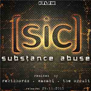[sic]  - Substance Abuse
