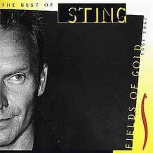 Sting - Fields Of Gold: The Best Of Sting 1984 - 1994