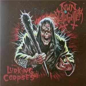 The Lurking Corpses, NunSlaughter - Creatures of the Blackened Moon/Hordes ...