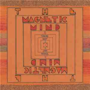The Magnetic Mind - ...Is Thinking About It