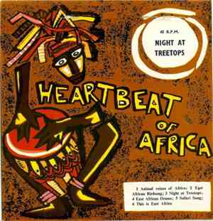 Unknown Artist - Heartbeat Of Africa: Series 1 Night At Treetops