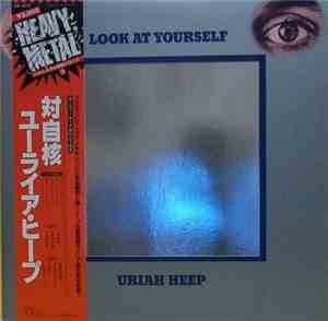 Uriah Heep - Look At Yourself