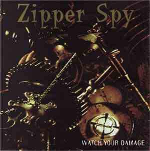 Zipper Spy - Watch Your Damage