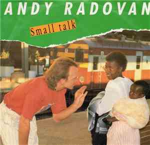 Andy Radovan - Small talk