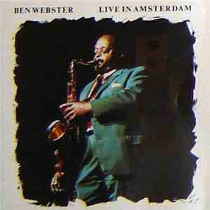 Ben Webster - Live In Amsterdam