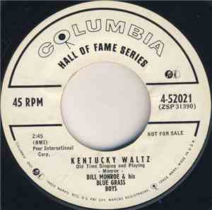 Bill Monroe & His Blue Grass Boys - Kentucky Waltz