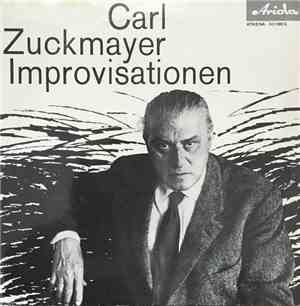 Carl Zuckmayer - Improvisationen