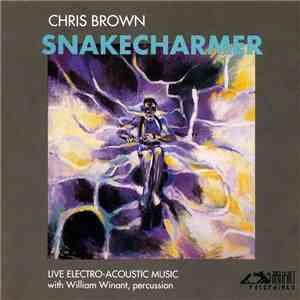 Chris Brown - Snakecharmer