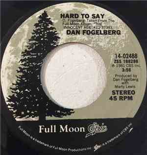 Dan Fogelberg - Hard To Say