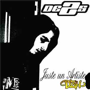De2s - Juste un artiste