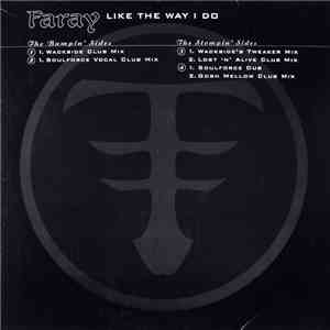 Faray - Like The Way I Do