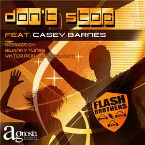 Flash Brothers Feat. Casey Barnes - Don't Stop
