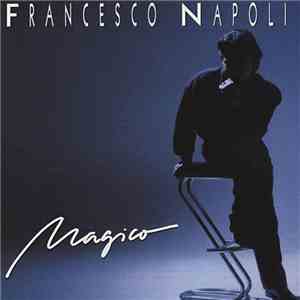 Francesco Napoli - Magico