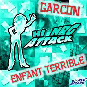 Garcon - Enfant Terrible