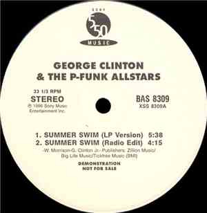 George Clinton & P-Funk Allstars, The - Summer Swim