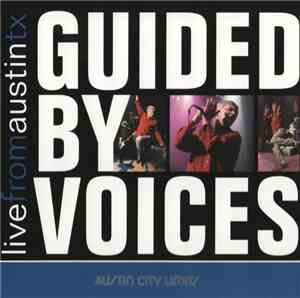Guided By Voices - Live From Austin TX