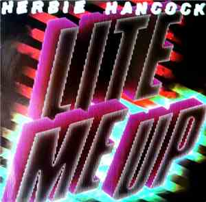 Herbie Hancock - Lite Me Up