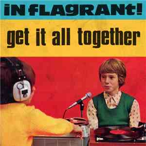 In Flagranti - Get It All Together