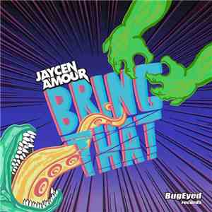 Jaycen A'mour - Bring That