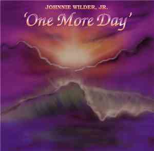 Johnnie Wilder Jr. - One More Day