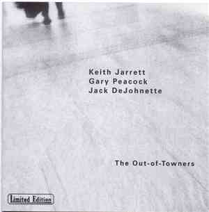 Keith Jarrett / Gary Peacock / Jack DeJohnette - The Out-Of-Towners